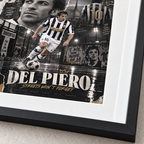 Alessandro Del Piero Juventus "Streets Won't Forget" A3 Football Poster Print - Shep's Retro